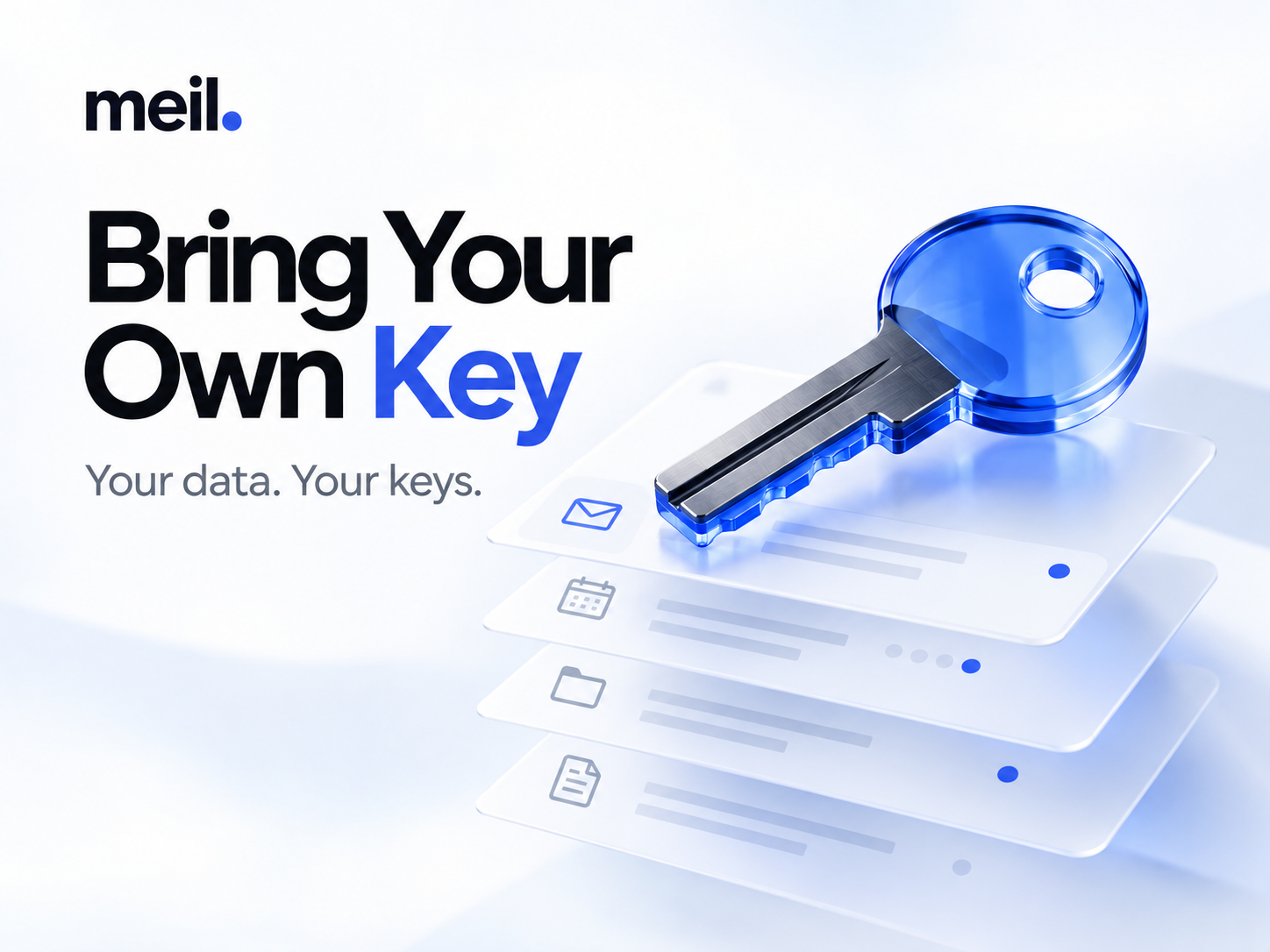 meil introduces 'Bring Your Own Key' for stronger customer control